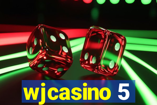 wjcasino 5